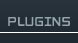 Plugins