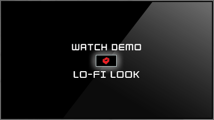 Watch Lo-Fi Look Demo